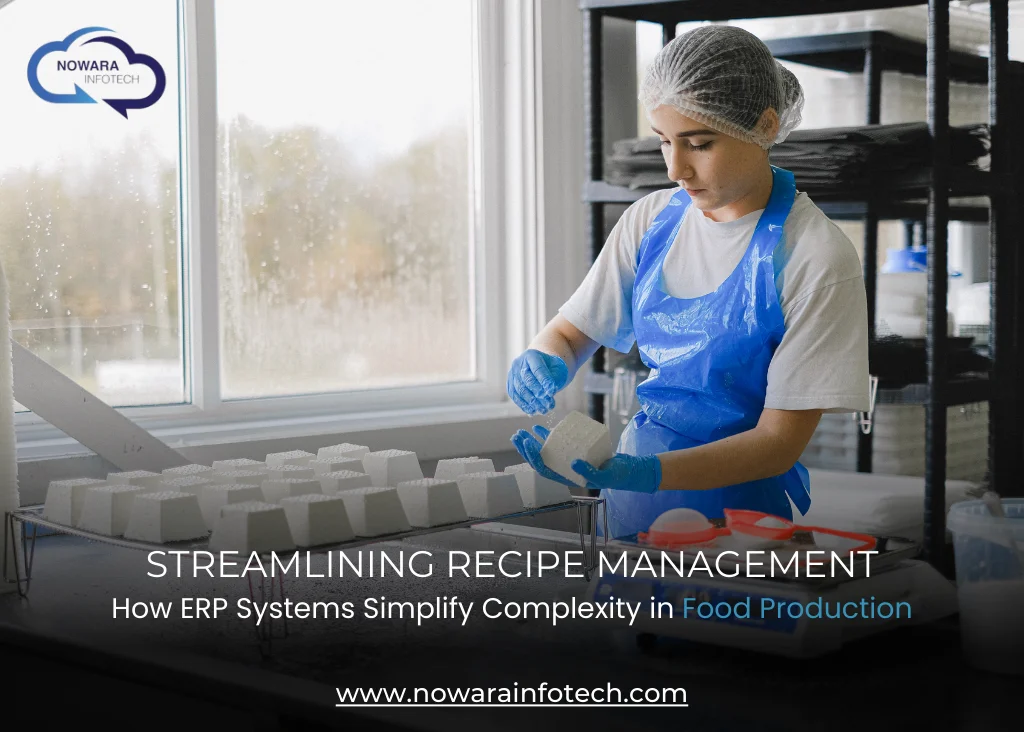 How ERP Systems Simplify Complexity in Food Production