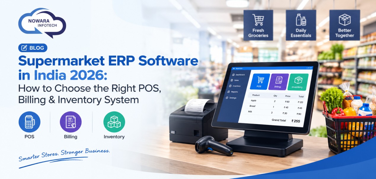 Supermarket ERP Software in India 2026: How to Choose the Right POS, Billing & Inventory System